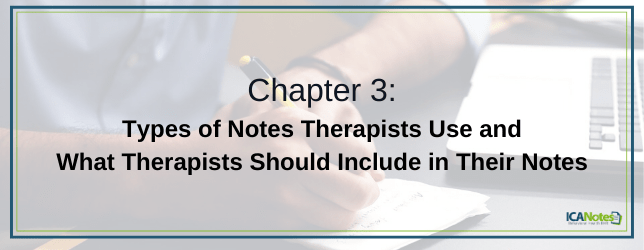 Types Of Notes Therapists Use And What To Include In Therapy Notes Master Class Ch 3