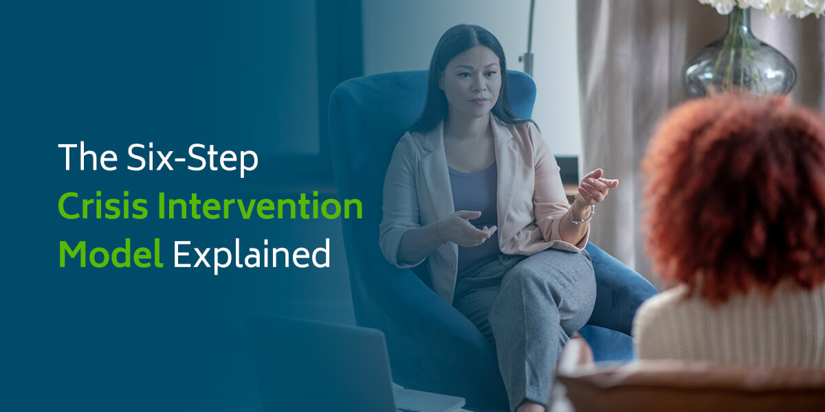 The SixStep Crisis Intervention Model Explained