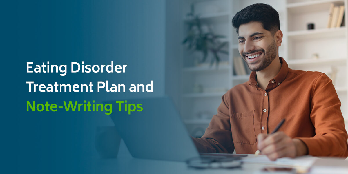 01-Eating-disorder-treatment-plan-and-note-writing-tips