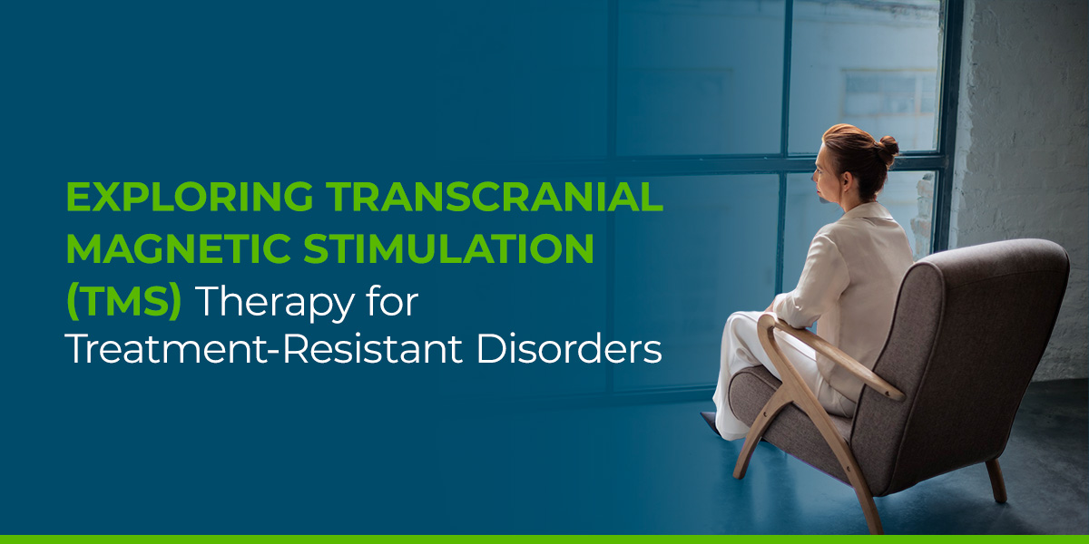 01-Exploring-Transcranial-Magnetic-Stimulation-TMS-Therapy-for-Treatment-Resistant-Disorders