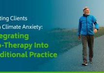 01-Treating-Clients-With-Climate-Anxiety-Integrating-Eco-Therapy-Into-Traditional-Practice