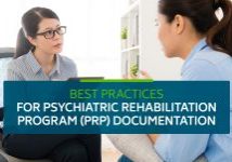 Best Practices for Psychiatric Rehabilitation Program (PRP) Documentation