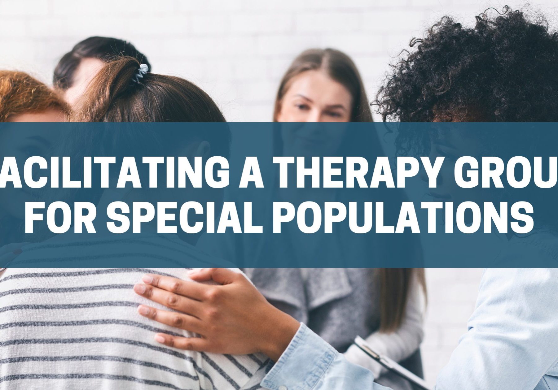 facilitating a therapy group for special populations
