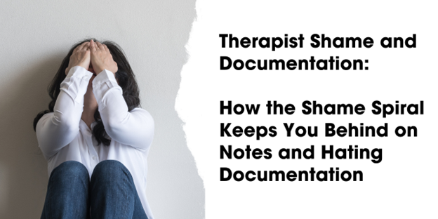 Therapist Shame and Documentation